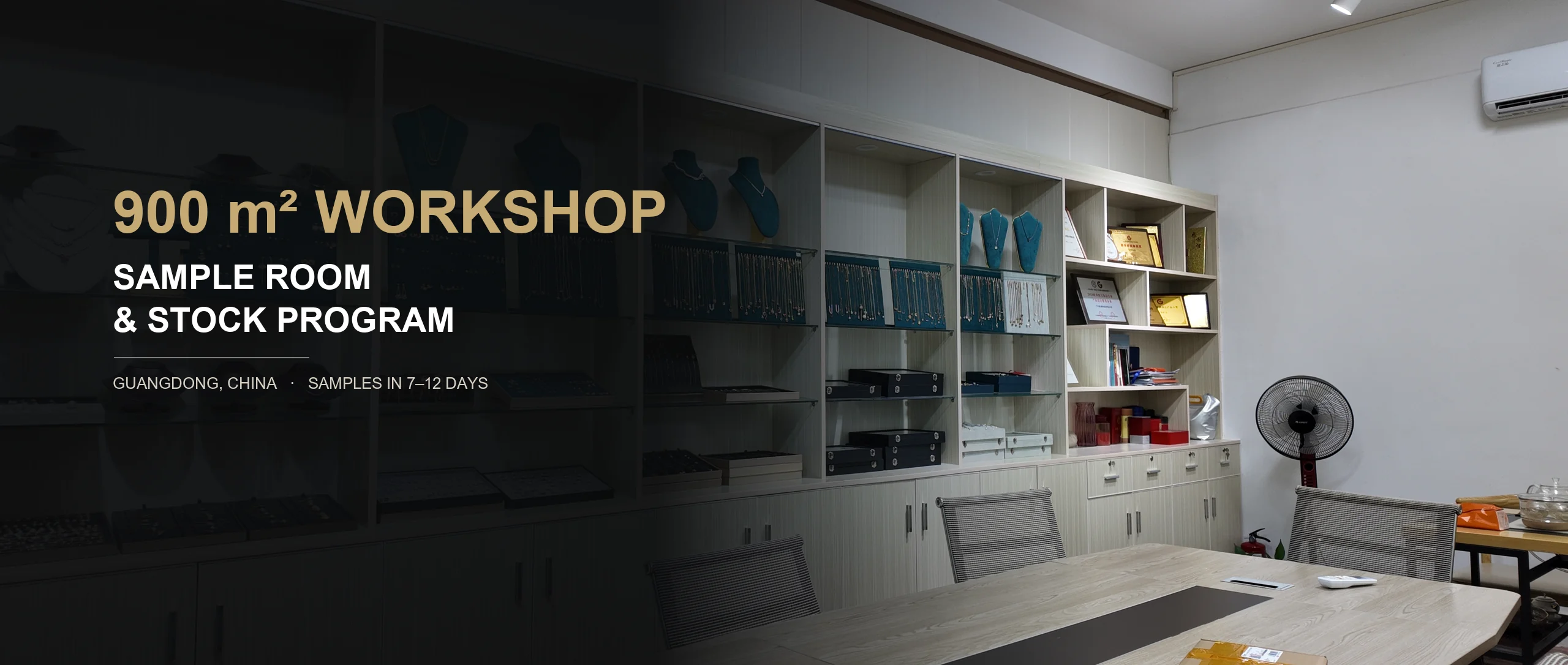 Sample room and stock program at our 900 m2 workshop in Guangdong, China